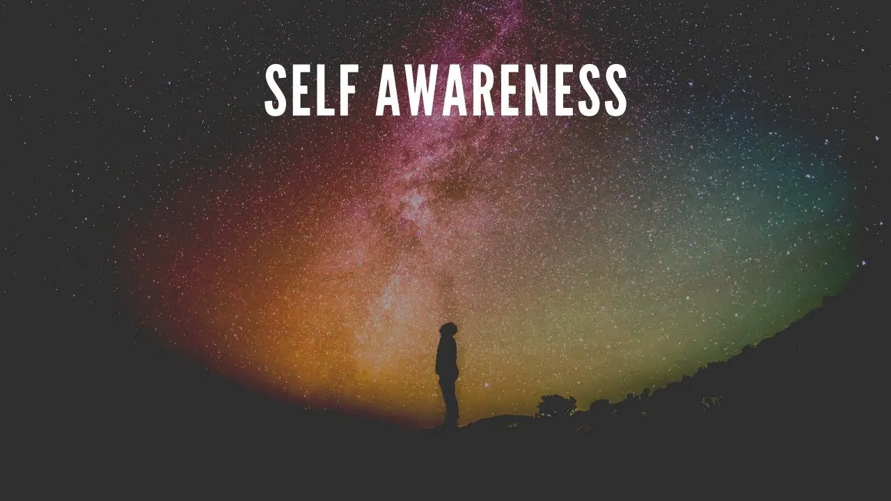 What is Self-Awareness? (+5 Ways to be More Self-Aware)